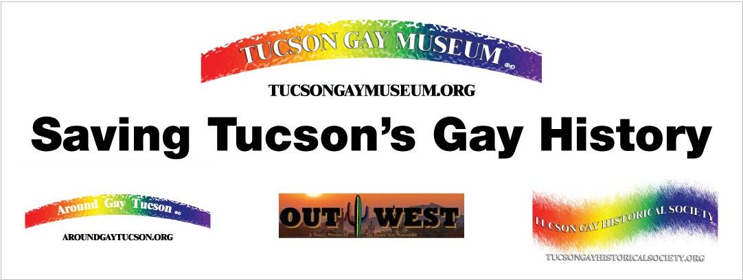 Tucson Gay Museum Family Around Gay Tucson OUT West Tucson Gay Historical Society